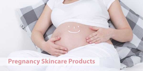 Pregnancy Skincare Products 2021